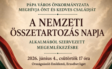 Megemlékezést tartanak a Nemzeti Összetartozás Napján Pápán