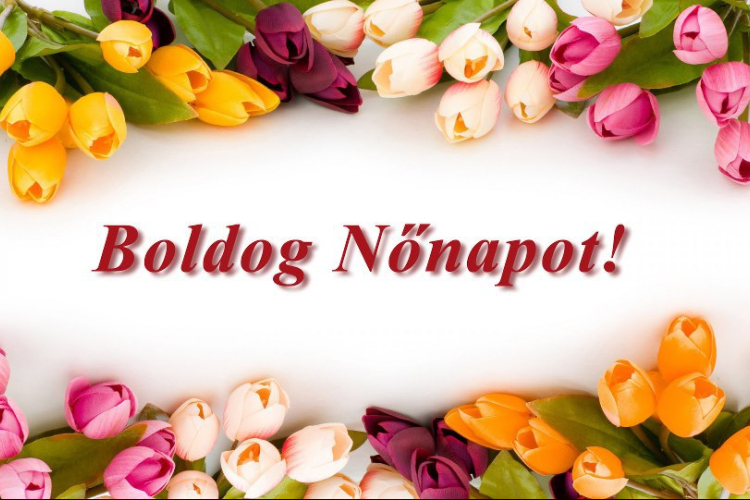 Isten éltesse a nőket! - Ma van Nőnap, aminek íme a története!