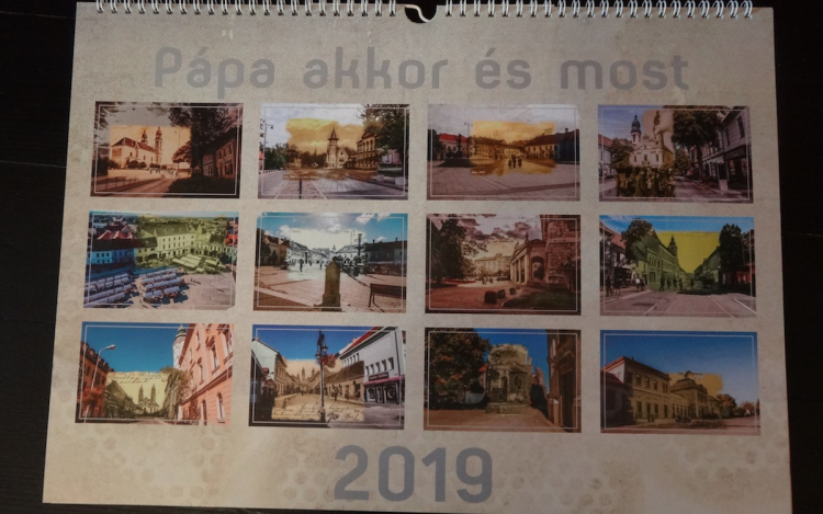 Pápa akkor és most - Megjelent a 2019-es városi naptár