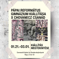 Pápai Református Gimnázium kiállítása X Chovanecz Csanád