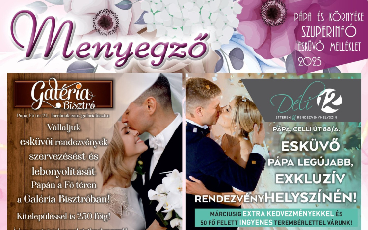 Esküvő 2025 Pápa - Megjelent a Pápai Szuperinfó Esküvő Melléklete
