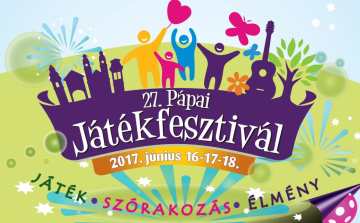 Íme a Pápai Játékfesztivál és kísérőrendezvényeinek részletes programja