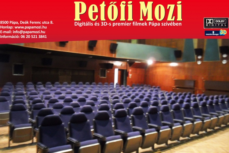 Pápai Filmfesztivállal és országos premierekkel nyílik meg újra a pápai Petőfi Mozi!