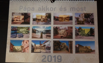 Pápa akkor és most - Megjelent a 2019-es városi naptár