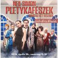 PLETYKAFÉSZEK - bohózat két részben, Veres 1 Színház