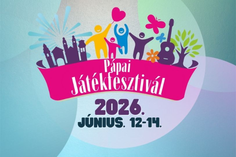 Pápai Játékfesztivál - 2026