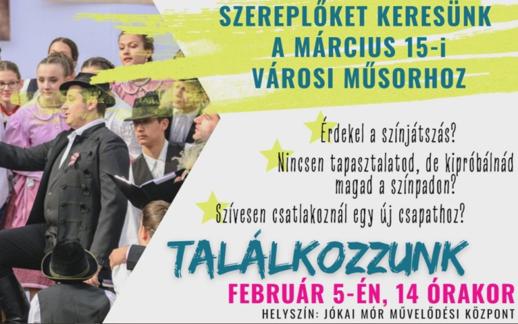 Szereplőket keresnek a március 15-i műsorhoz