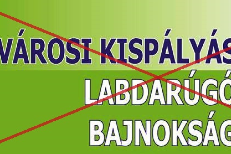 Elmarad a pápai kispályás labdarúgó bajnokság